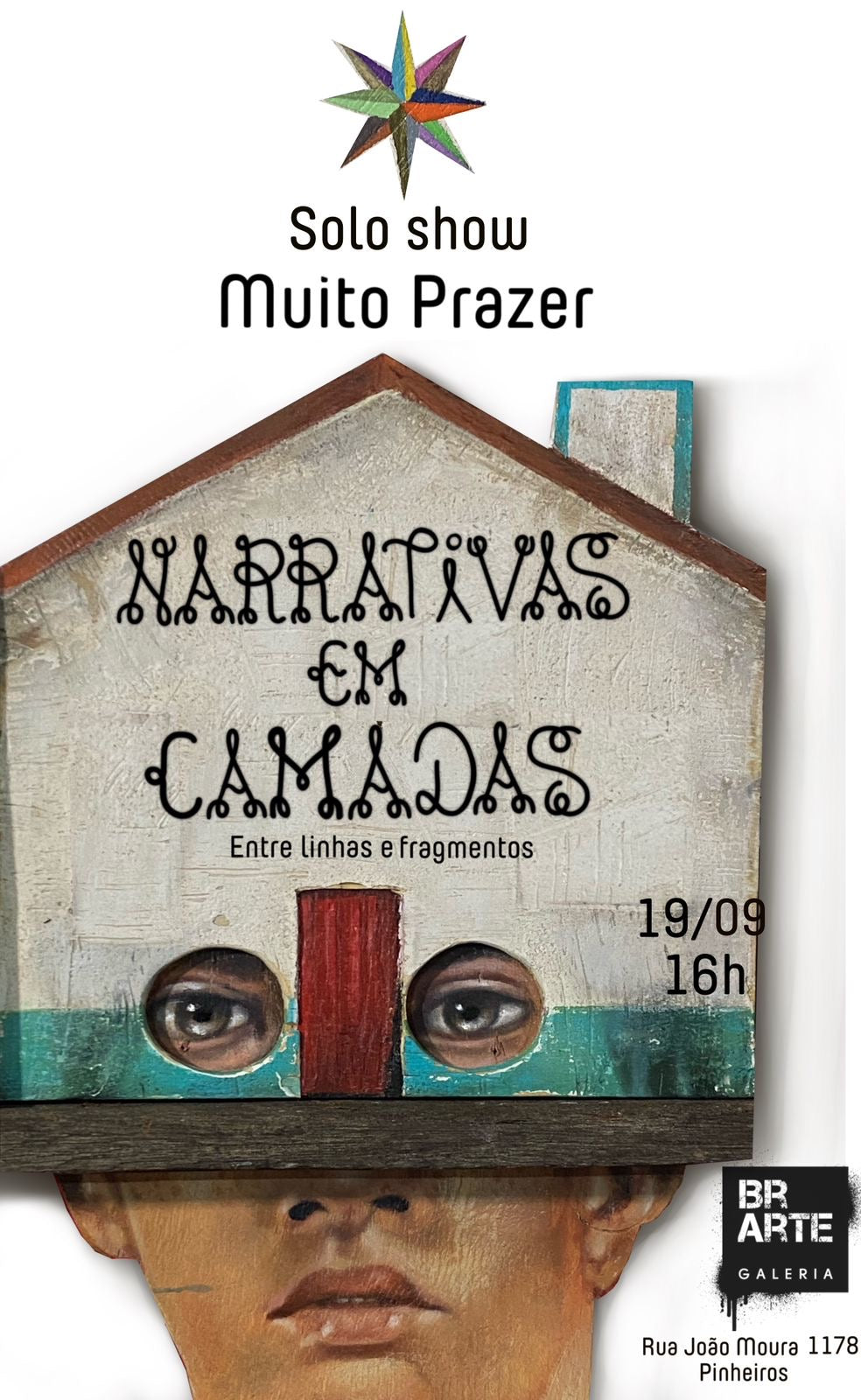 Solo Show Muito Prazer | Narativas em camadas, entre linhas e fragmentos